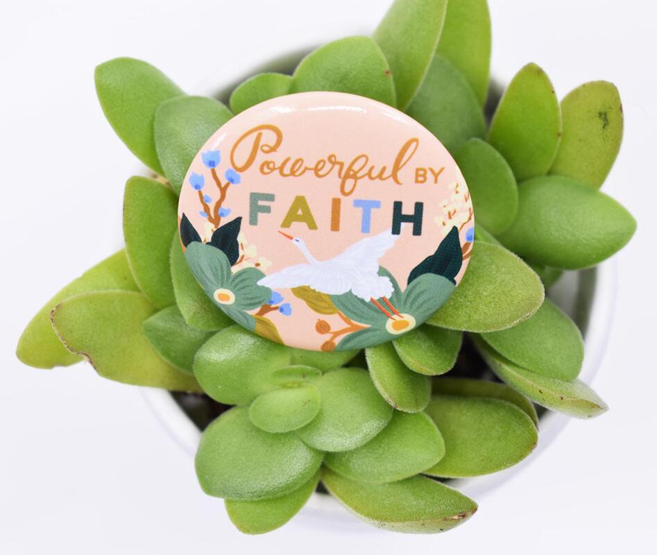 Happier To Give Powerful By Faith Button Pins