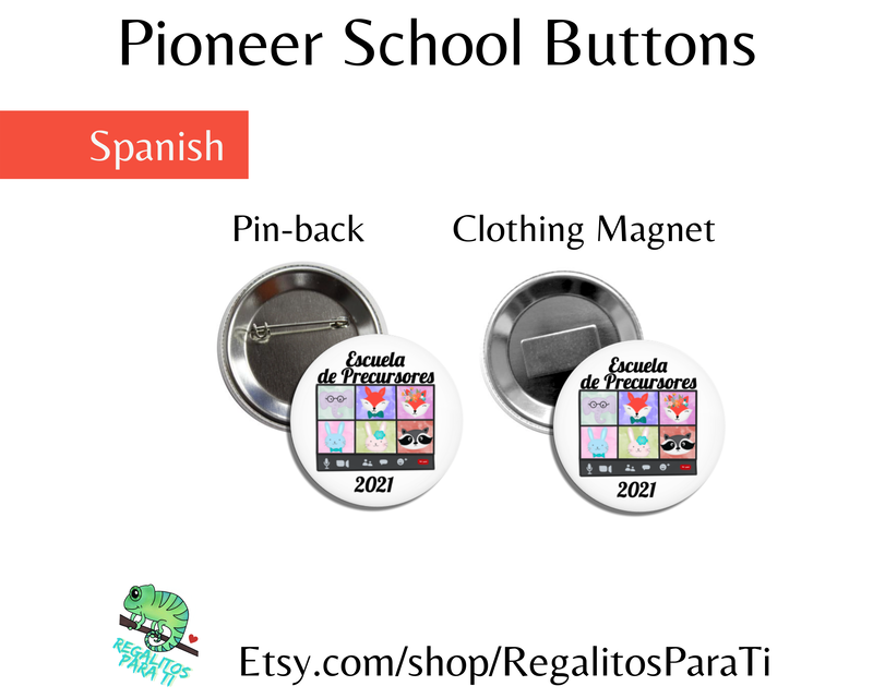 Zoom Pioneer School Buttons Pins Magnets PSS gifts Escuela de Precursores